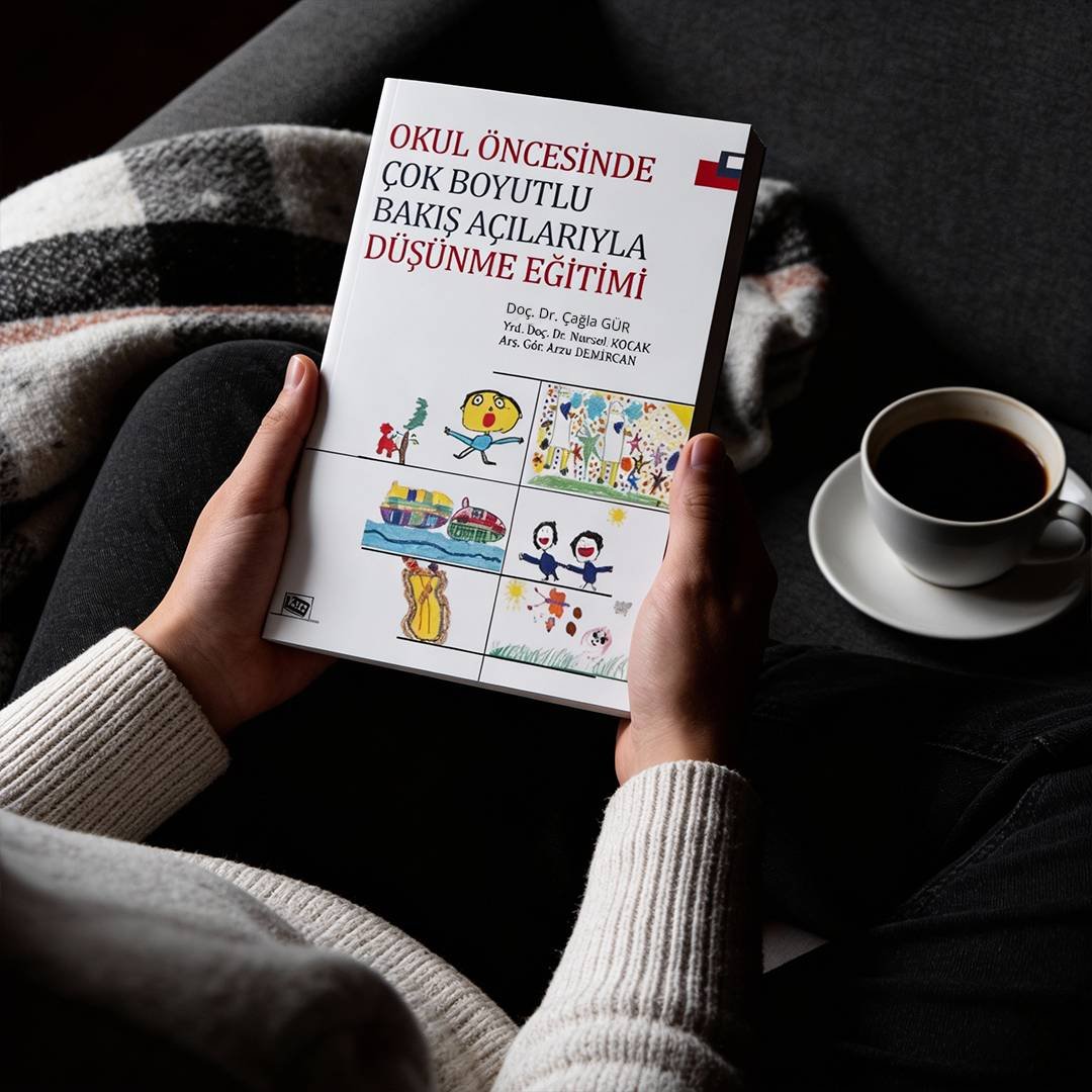 Okul Öncesinde Çok Boyutlu Bakış Açılarıyla Düşünme Eğitimi